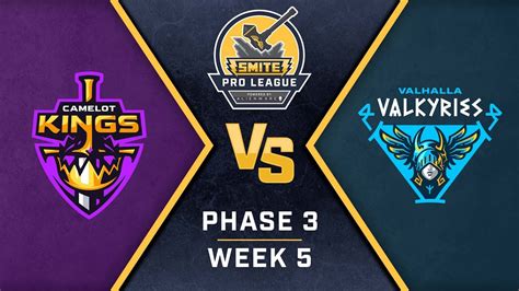 Smite Pro League Phase Week Valhalla Valkyries Vs Camelot Kings