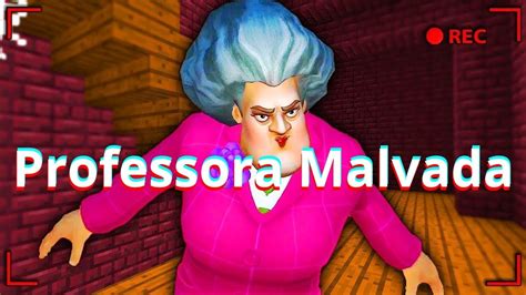 JOGO DA PPROFESSORA MALVADA YouTube