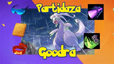 PARTIDAZA CON GOODRA EL PODER DE LA LLUVIA YouTube