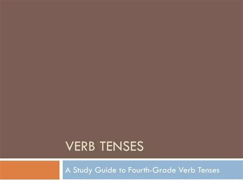 Ppt Verb Tenses Powerpoint Presentation Free Download Id 2496267