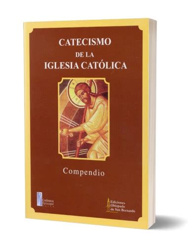 Compendio Catecismo De La Iglesia Catolica Conf Episcopal