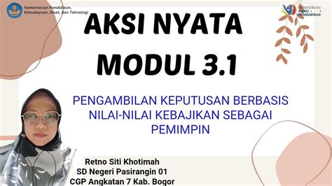 AKSI NYATA MODUL 3 1 Pengambilan Keputusan Dengan Nilai Kebajikan