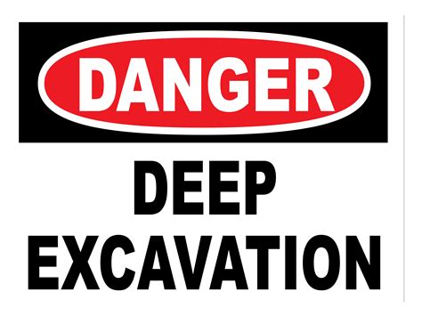 Danger Deep Excavation Sign Safetyfirst