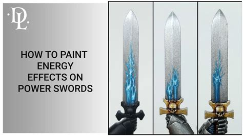 How To Paint Energy Effects On Power Swords