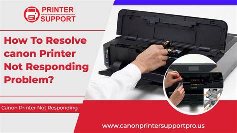 Fix Canon Printer Not Responding Error Canon Printer Support