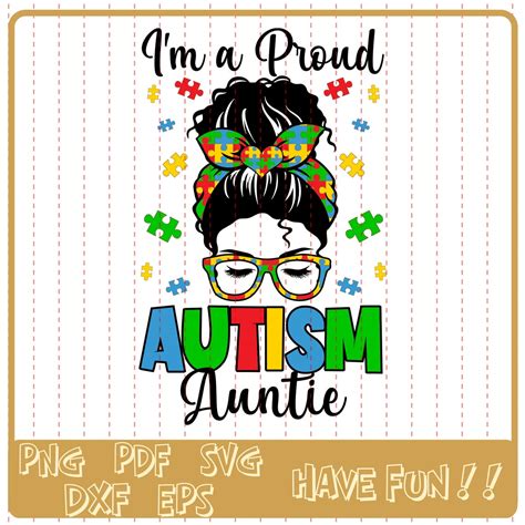 Im A Proud Autism Auntie Svg Auntie Autism Awareness Etsy