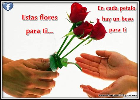 Frases Imagenes Estas Flores Para Ti…