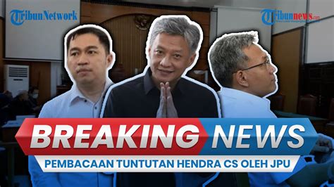 BREAKING NEWS Pembacaan Tuntutan Anak Buah Sambo Hendra CS Dalam