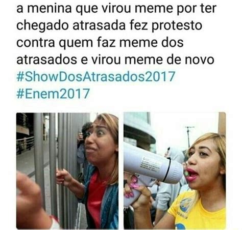 A Menina Que Virou Meme Por Ter Chegado Atrasada Fez Protesto Contra