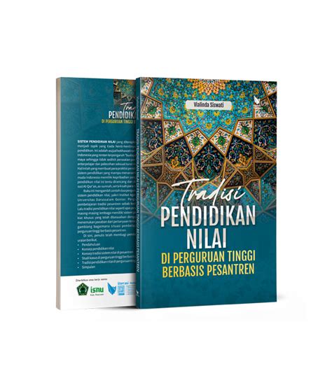 Tradisi Pendidikan Nilai Di Perguruan Tinggi Berbasis Pesantren