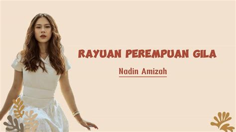 Rayuan Perempuan Gila Nadin Amizah Lirik Lagu Youtube Music