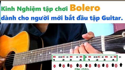 HƯỚng DẪn CÁch ChƠi ĐiỆu Bolero Guitar ĐƠn GiẢn NhẤt Cho NgƯỜi MỚi TỰ HỌc ĐÀn Youtube