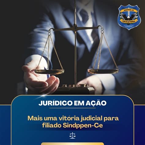 Sindppen Ce Sindicato Dos Policiais Penais E Servidores Do Sistema