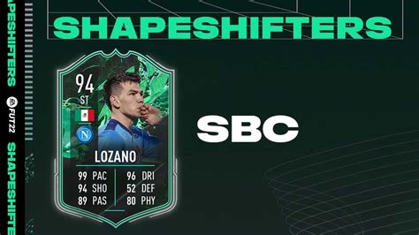 Fifa 22 Sbc Hirving Lozano Shapeshifters Cheapest Solutions And Review Fifaultimateteam It Uk