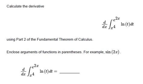 Solved Calculate The Derivative E2x D Da 24 In T Dt Using Chegg