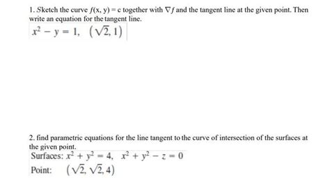 Solved Sketch The Curve F X Y C Together With F And The Chegg