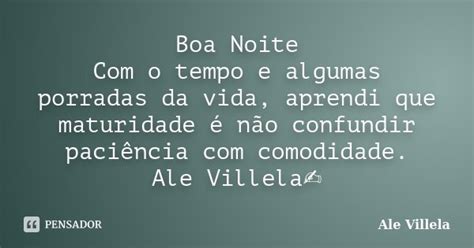 Boa Noite Com O Tempo E Algumas Porradas Ale Villela Pensador