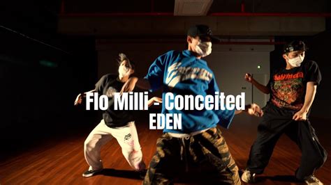 Flo Milli Conceited Eden K Alley Dance Studio Youtube