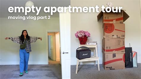 Moving Vlog Part Empty Apartment Tour Unpacking Organising Youtube