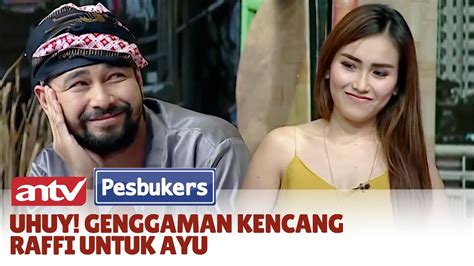 Uhuy Genggaman Kencang Raffi Ahmad Untuk Ayu Ting Ting Best Cut