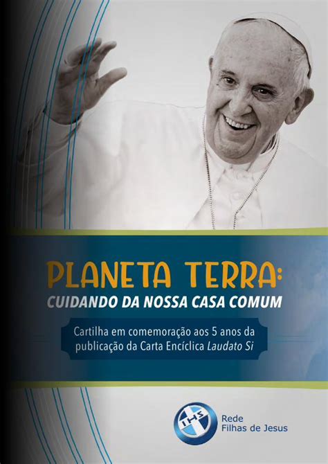 Pdf Planeta Terraa Carta Enc Clica Laudato Si A Proposta Da