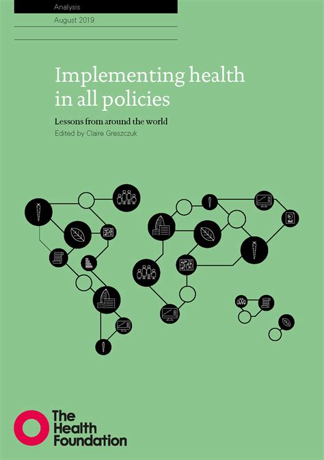 Implementing Health In All Policies Health Foundation