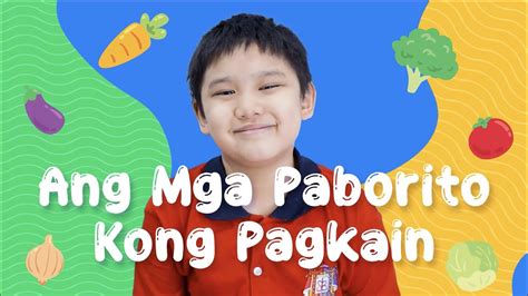 Ang Mga Paborito Kong Pagkain Youtube