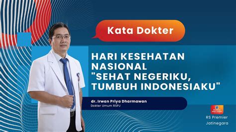 HARI KESEHATAN NASIONAL SEHAT NEGERIKU TUMBUH INDONESIAKU YouTube