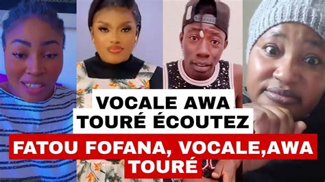 VOCALE AWA TOURÉ BOUBA POXE ÉCOUTEZ FATOU FOFANA BIGUINI YouTube