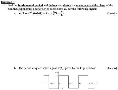 Solved Question Find The Fundamental Period And Deduce And Sketch