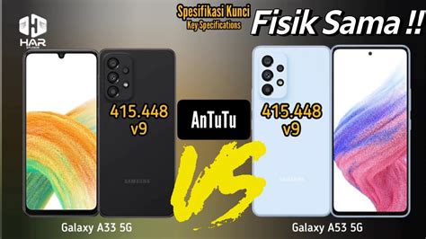 BINGUNG PILIH MANA Samsung Galaxy A33 5G VS Samsung Galaxy A53 5G Adu