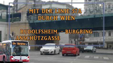 Linie 57A Wien Rudolfsheim Anschützgasse Burgring Wiener