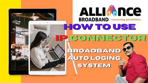 Alliance Broadband Ip Connector How To Use Ip Connector How To