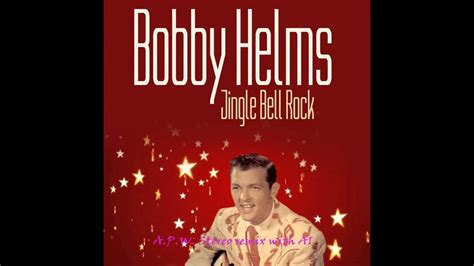 Bobby Helms Jingle Bell Rock Stereo Youtube