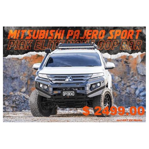 Piak Elite No Loop Bar Mitsubishi Pajero Sport 2020 On Facelift Model