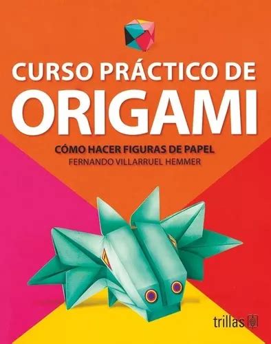 Curso Práctico De Origami Trillas MercadoLibre