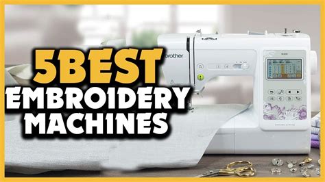 Top 5 Best Embroidery Machines For Beginners Review 2022 Youtube