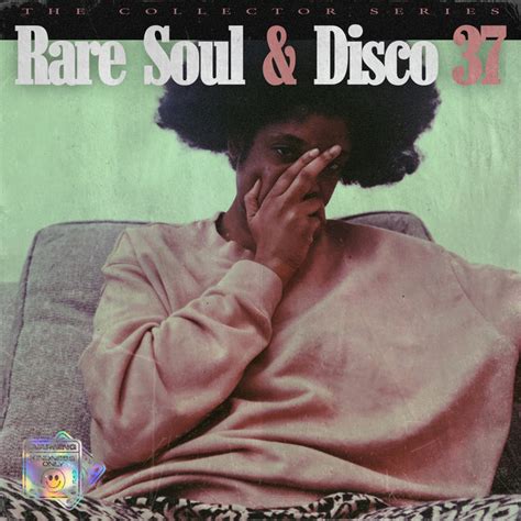 Rare Soul Disco 37 Compilation By Various Artists Spotify