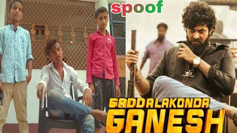 Gaddalakonda Ganesh Movie Spoof Gaddalakonda Ganesh Best Dialogue