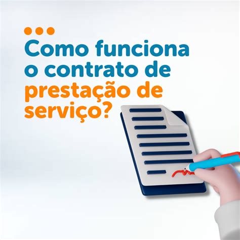 Como Funciona O Contrato De Prestação De Serviço