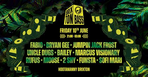 10 6 London Brixton Bass Jumpin Jack Frost Bryan Gee More