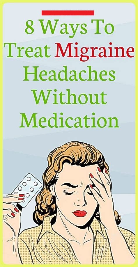 Ways To Treat Migraine Headaches Without Medication Wellness Days