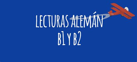 Lecturas Graduadas Alem N B Y B Elblogdeidiomas Es