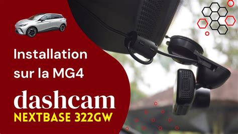 Comment Installer Une Dashcam Dans Sa Voiture MG4 YouTube