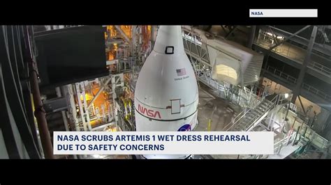 Nasa Cancels Artemis 1 Wet Dress Rehearsal Due To Safety Concerns