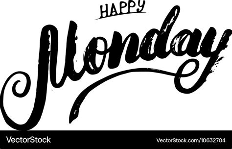 Happy Monday Hand Written Calligraphy Lettering Vector Image