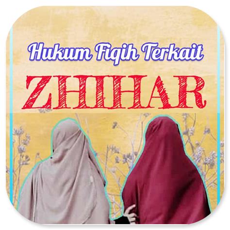 Hukum Fiqih Terkait Zhihar Apps On Google Play