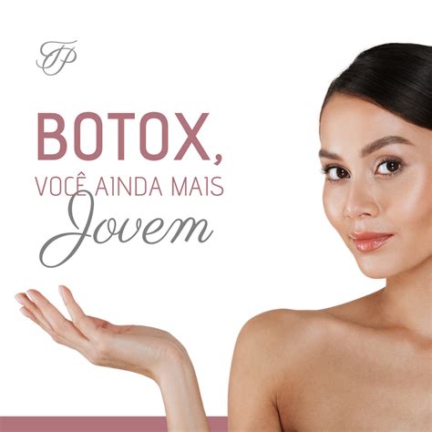 💉o Botox® é O Método Mais Comum E Mais Seguro Para Rejuvenescer Controlando Marcas Já