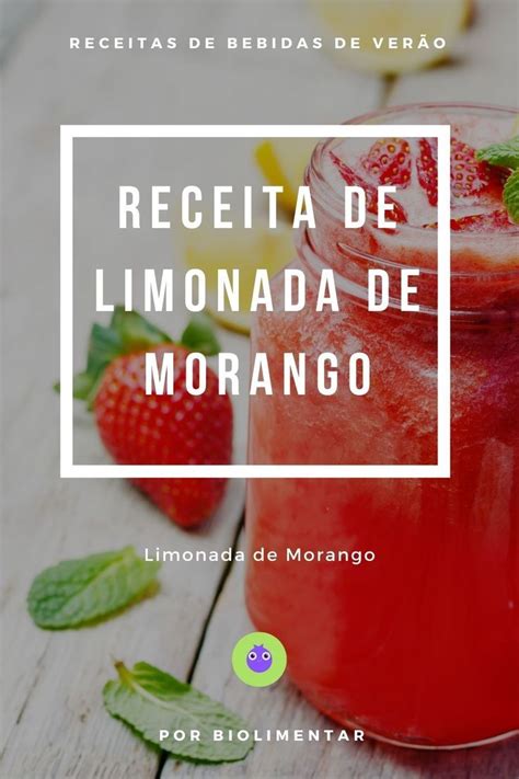 Receita De Limonada De Morango Bebida Refrescante Para Dias De Calor