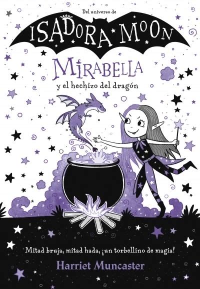 Mirabella Y El Hechizo Del Drag N Isadora Moon Muncaster Harriet